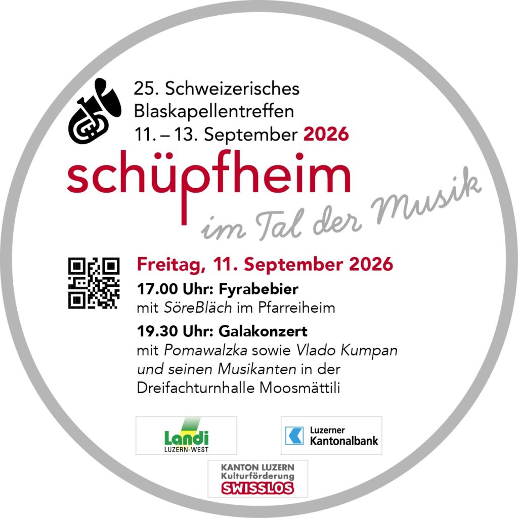 Schweizerisches Blaskapellentreffen Schüpfheim Freitag 11. September